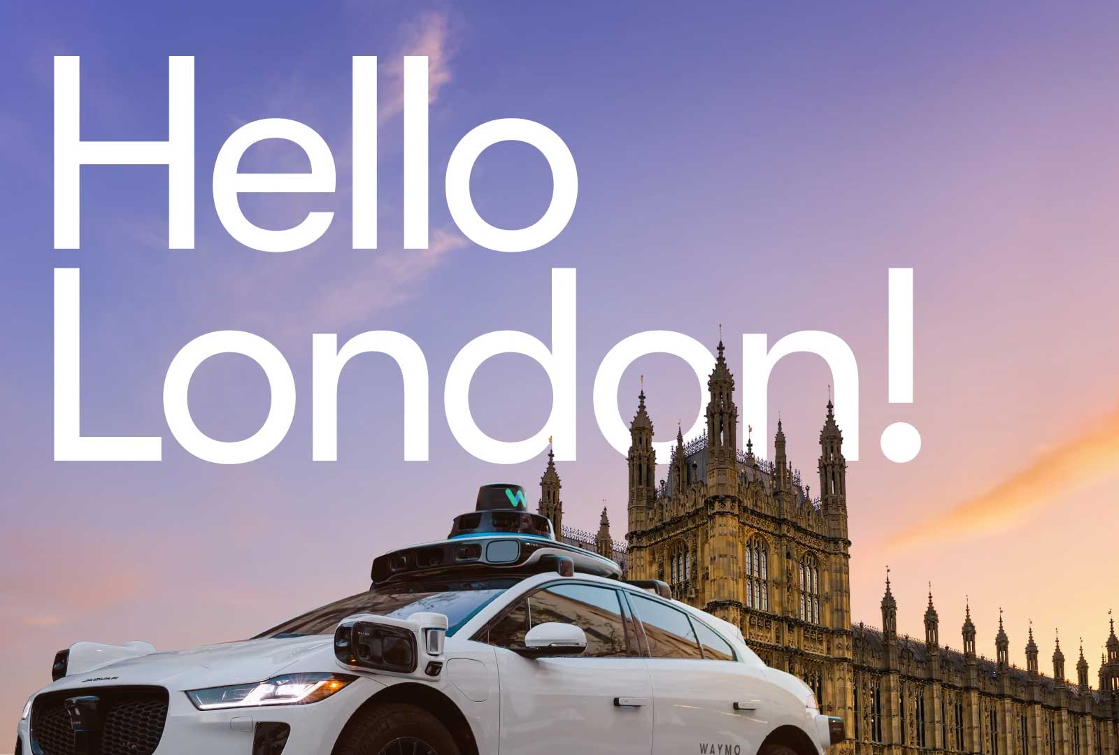 Waymo London - The Road to Autonomy