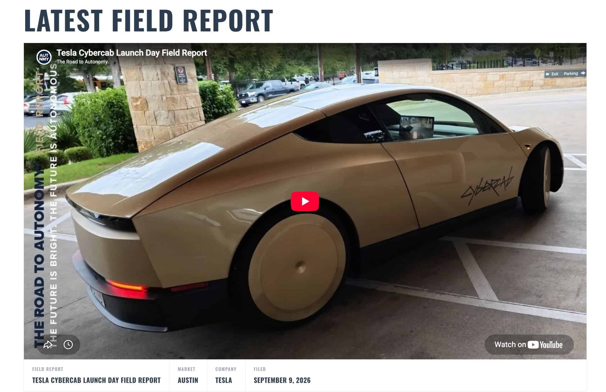 Tesla Cybercab Launch Day Field Report video preview from The Road to Autonomy, showing a gold Cybercab in Austin.
